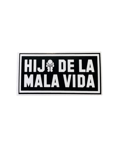 HijoDeLaMalaVida Stamp Sticker